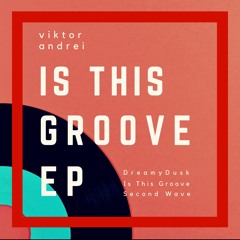 Is This Groove (Original Mix)
