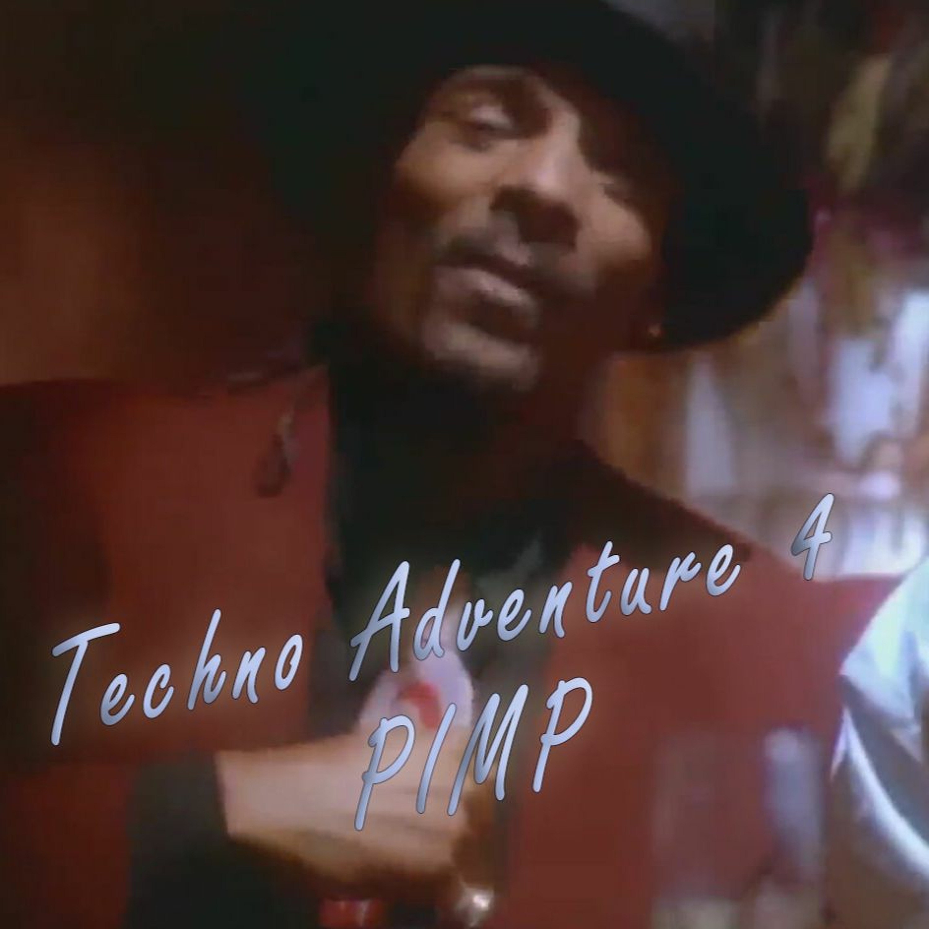 Techno Adventure 4 - PIMP episode artwork