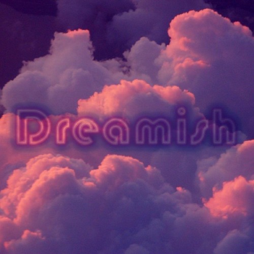 Dreamish