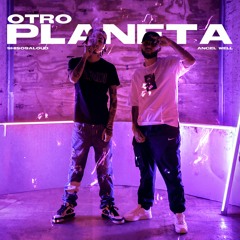 otro planeta - Angel Well Ft Shisosaloud