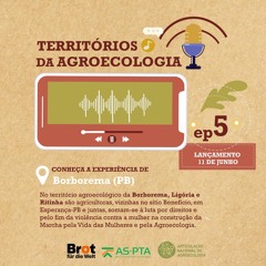 5_PODCAST TERRITÓRIOS DA AGROECOLOGIA - EP. ASPTA