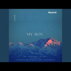 ETCH EG, Ann Epi - My Boy