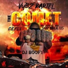 REFIX VYBZ KARTEL - THE COMET NoT Like Us