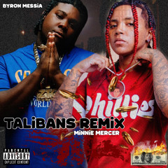 Byron Messia Talibans - Remix