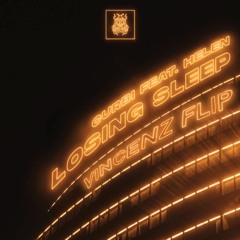 Curbi - Losing Sleep (Vincenz Flip)