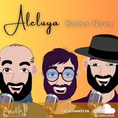 Aleluya Bossa Nova - Coro Bendita Fe