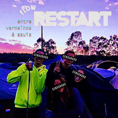 flow reestart (econo19) - entre vermelhos e azuis