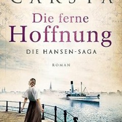 Télécharger eBook Die ferne Hoffnung (Die Hansen Saga #1) sur Amazon d0RWP