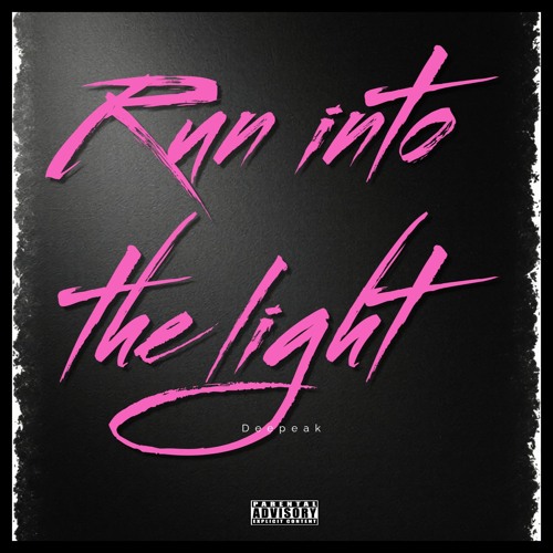 Run Into the Light