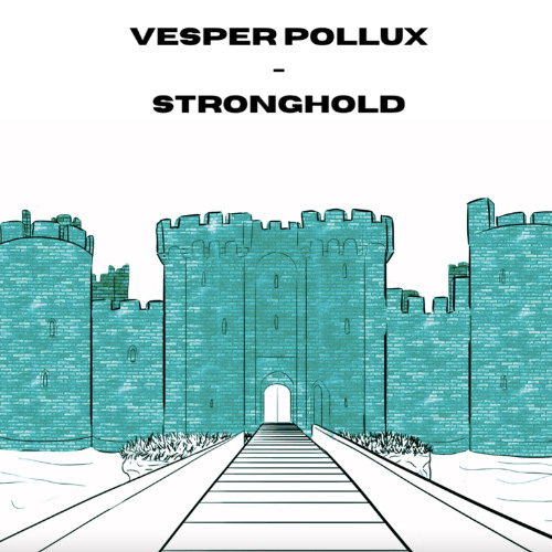 Vesper Pollux- Stronghold