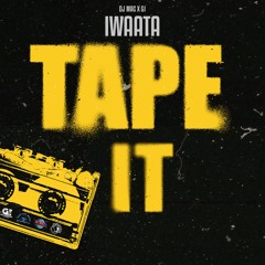 Tape It (feat. DJ mac & GI)