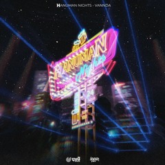 VannDa - Hanuman Nights (Speed Up)