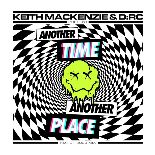Keith MacKenzie & D:RC - ANOTHER TIME/ANOTHER PLACE