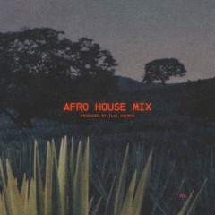 Afro House Mix (Vol 1)