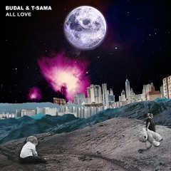BUDAL, T - SAME - All Love