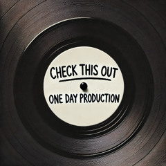 Check this out [One Day Production] [Free Download]