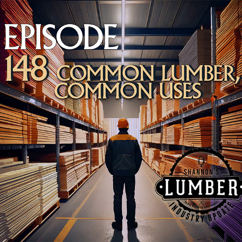 148 - Common Lumber, Common Uses