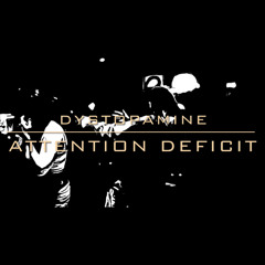 Dystopamine - Attention Deficit (Original Mix) AWWEP