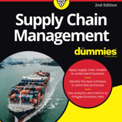 READ PDF 💔 Supply Chain Management For Dummies by  Daniel Stanton KINDLE PDF EBOOK E