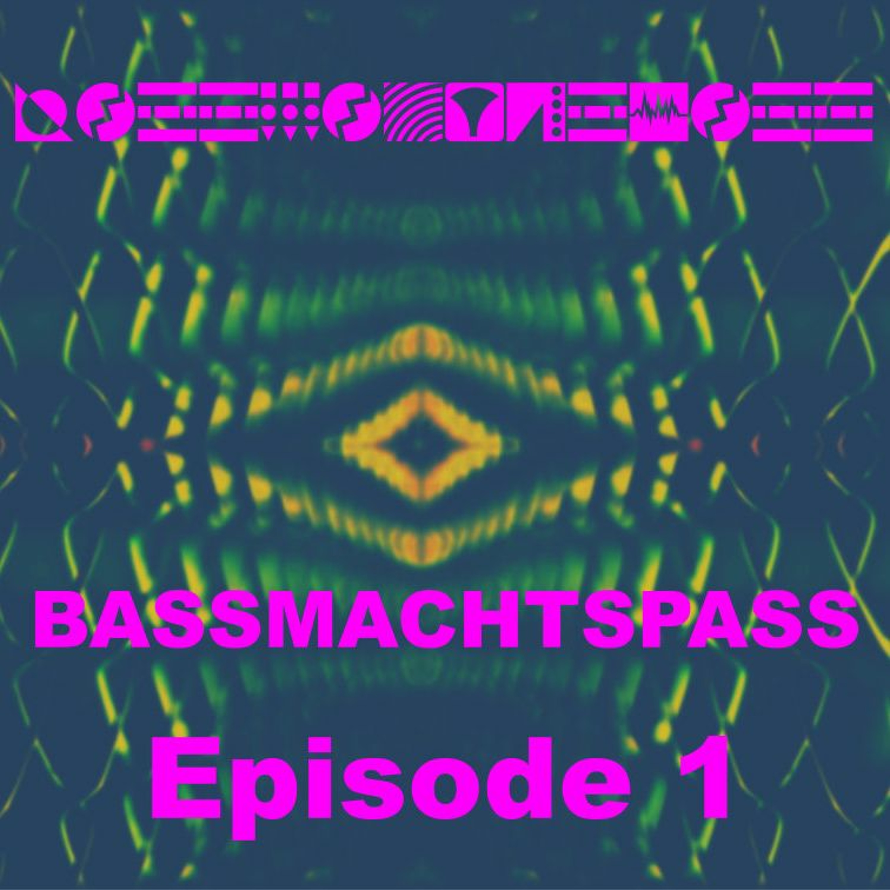 BASSMACHTSPASS - Episode 1 episode artwork