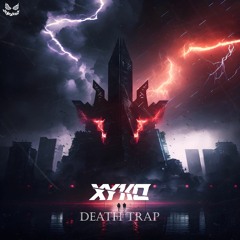 XYKO - Death Trap