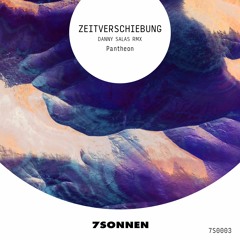 Zeitverschiebung - Phantheon (Danny Salas Remix)