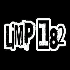 LIMP 182 - NO ONE ASKED FOR THIS - HARDCORE MIX