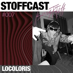Stoffcast #7 Locoloris