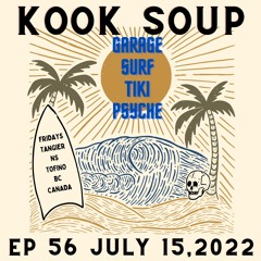 KOOK SOUP EP 56 - July 15, 2022