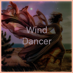 Wind Dancer