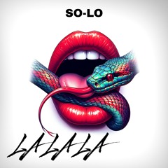 LA LA LA  SO-LO (FREE DOWNLOAD)