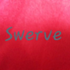 Swerve