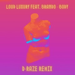 D-Raze - Body (Extended Mix)