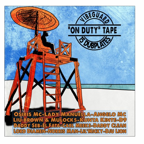 On Duty Tape Vol.1 - Mixed By Vibeguard Sound - 2022