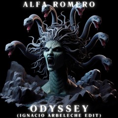 Alfa Romero - Odyssey (Ignacio Arbeleche Edit) - Afterlife