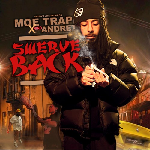 Swerve Back Hosted By: @ninoandrettii