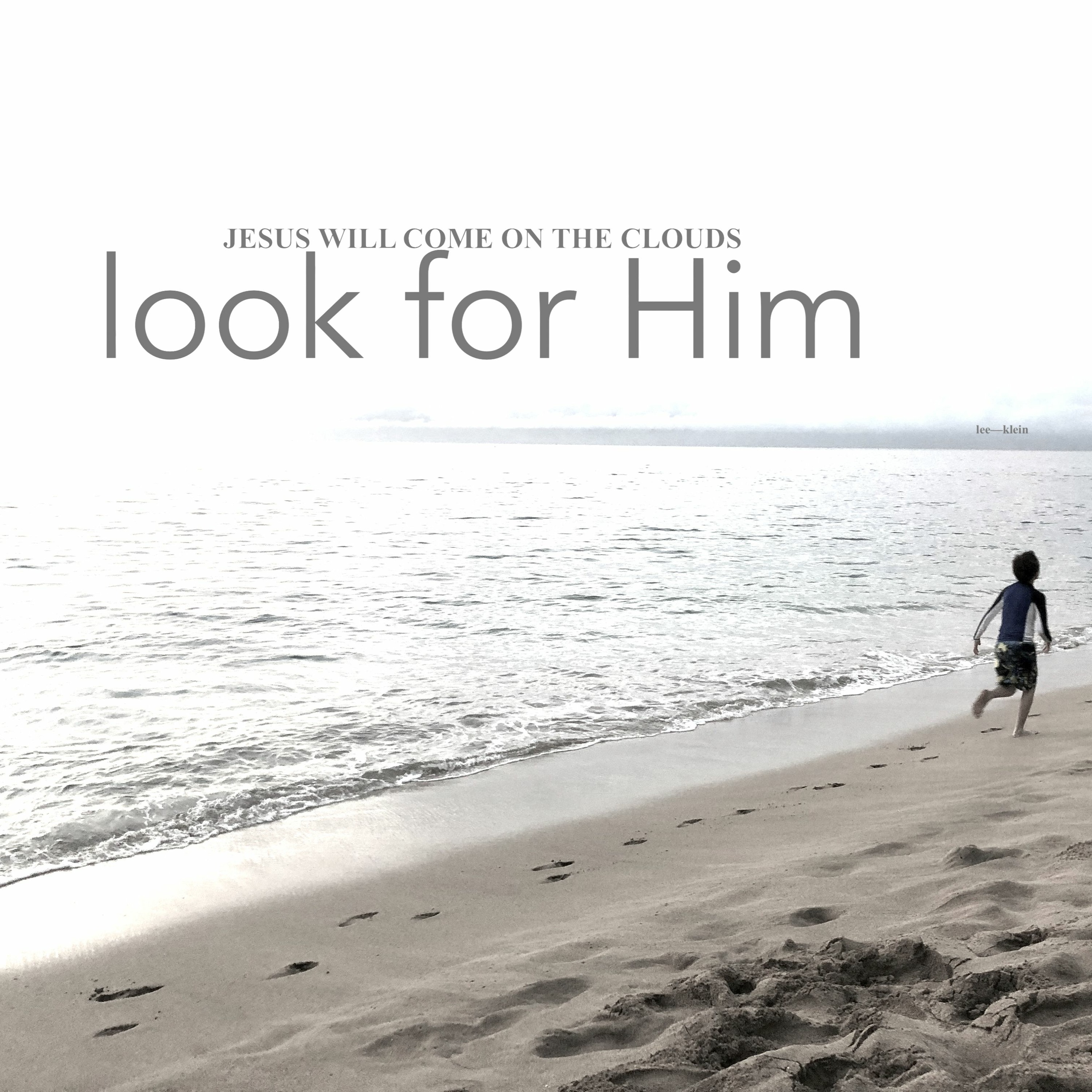 JESUS WILL COME ON THE CLOUDS - LOOK FOR HIM episode artwork