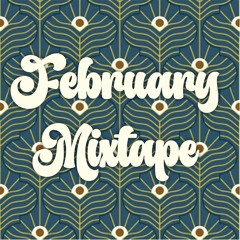 February 2024 Mixtape