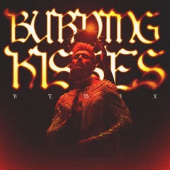 Burning Kisses