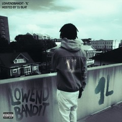 Lowendbandit - Alright [Prod. Khamxri] [@DJ Blat + DJ Gren8de + Stxr Exclusive]