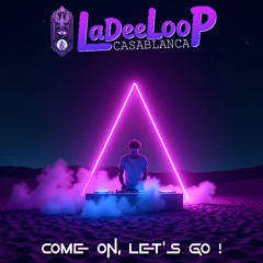CoMe On, LeT'S Go !