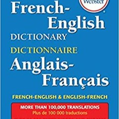 Stream⚡️DOWNLOAD❤️ Merriam-Webster's French-English Dictionary, Newest Edition, Mass-Market Paperbac