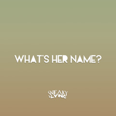 What's Her Name? [Extended Mix]