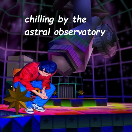 chilling by the astral observatory