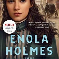 Read [PDF EBOOK EPUB KINDLE] Enola Holmes and the Black Barouche (Enola Holmes, 7) by