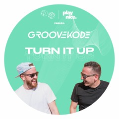 PN0028: Groovekode - Turn IT Up (FREE DOWNLOAD)