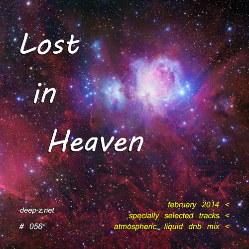 Lost In Heaven #056 (dnb mix - february 2014) Atmospheric | Liquid | Drum and Bass