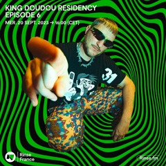 King Doudou Residency Episode 6 - 20 Septembre 2023