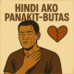 Hindi ako Panakit Butas