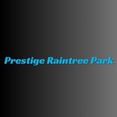 Prestige Raintree Park